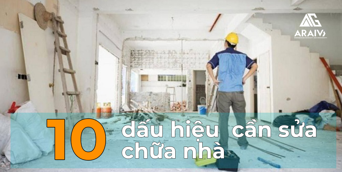 10 dấu hiệu nhà bạn cần sửa chữa