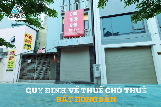 quy định về thuế cho thuê Bất động sản